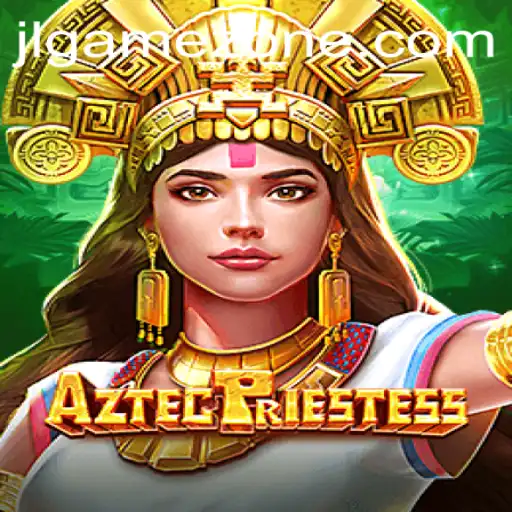 Discover the Enchantment of AztecPriestess in GameZone
