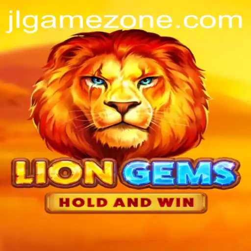 Discover the Thrilling World of LionGems in GameZone